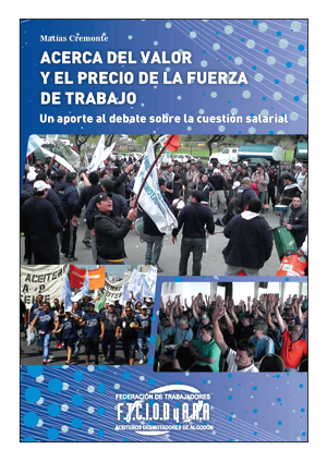Acerca del valor y el precio de la fuerza de trabajo